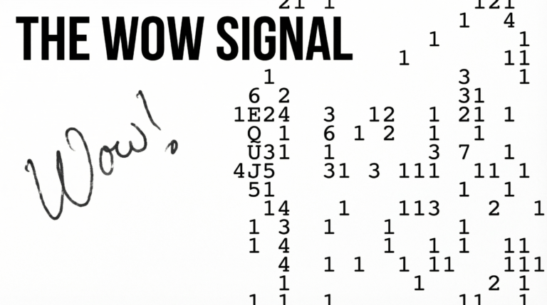 The wow signal original-style printout with scattered numbers and the bold “THE WOW SIGNAL” title above the circled reading.