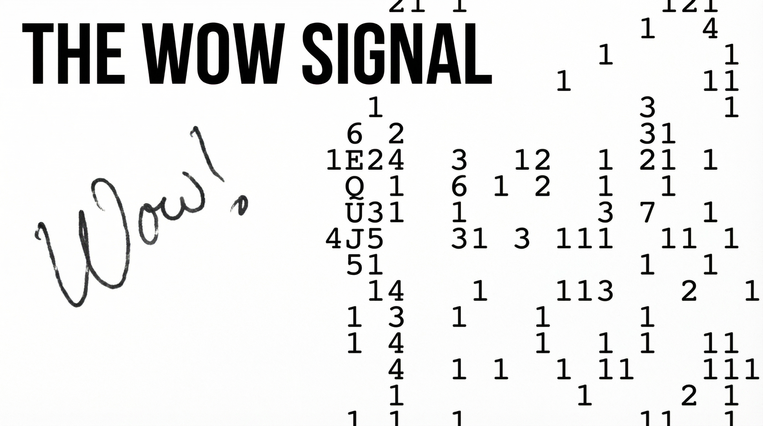 The wow signal original-style printout with scattered numbers and the bold “THE WOW SIGNAL” title above the circled reading.